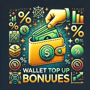 Wallet Top Up Bonuses